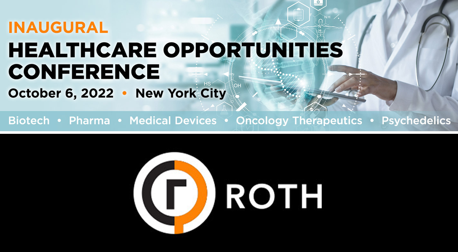Roth Inaugural Healthcare Opportunities Conference IBN