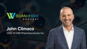 The BioMedWire Podcast featuring John Climaco, CEO of CNS Pharmaceuticals Inc.