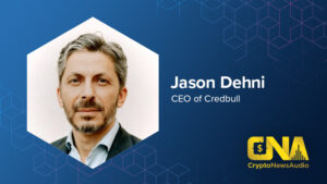 CryptoNewsAudio Production Featuring Jason Dehni, CEO of Credbull