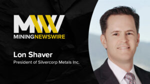 The MiningNewsWire Podcast featuring Lon Shaver, President of Silvercorp Metals Inc.